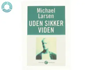 Uden sikker viden af Michael Larsen (bog)