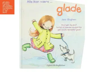 Alle kan være glade. af Jane Bingham (Bog)