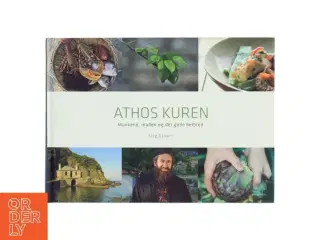 Athos kuren : munkene, maden og det gode helbred af Stig Ekkert (Bog)