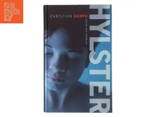 Hylster : kriminalroman af Christian Dorph (Bog)
