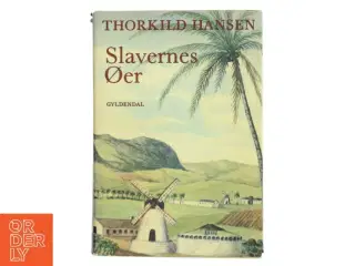 Slavernes Øer af Thorkild Hansen (Bog)