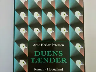 Duens tænder : roman. Af Arne Herløv Petersen