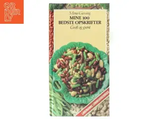 Mine 100 Bedste Opskrifter af Mona Giersing (Bog)