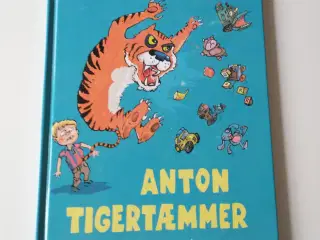 Anton Tigertæmmer - historien om, hvordan Anton læ