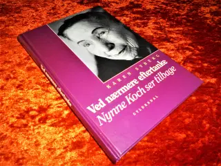 Ved nærmere eftertanke,  Nynne Koch ser tilbage