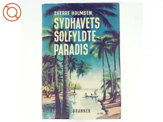 Sydhavets solfyldte paradis af Sverre Holmsen (bog)