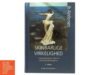 Den skinbarlige virkelighed af Ib Andersen (f. 1943) (Bog)