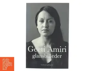 Glansbilleder (Klassesæt) af Geeti Amiri (Bog)
