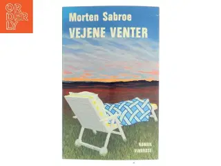 VEJENE VENTER af Morten Sabroe (Bog)