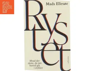 Rystet : hvad der skete, da mit hoved gik i stykker af Mads Ellesøe (Bog)