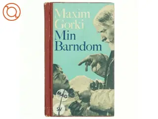 Min barndom af Maxim Gorki