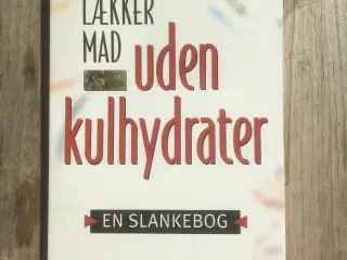 Lækker mad uden kulhydrater – En slankebog