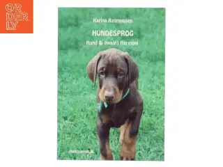 Hundesprog : hund & hvalp i harmoni af Karina Rasmussen (Bog)