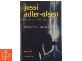 Kvinden i buret. 1 af Jussi Adler-Olsen (Bog)
