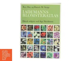 Lademanns Blomsteratlas af Roy Hay (Bog)
