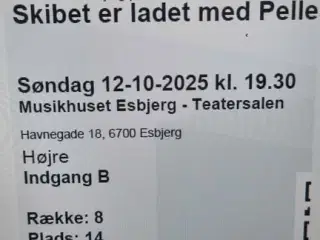 Billetter til "Skibet er ladet med Pelle" sælges
