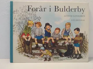 Astrid Lindgren: Forår i Bulderby. 1.udg. 1966