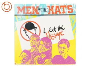 LP af men without hats; "I got the message" fra Statik Records