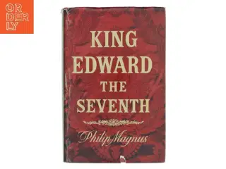 King Edward the Seventh af Philip Magnus (Bog)