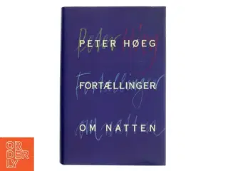 Fortællinger om natten af Peter Høeg (f. 1957-05-17) (Bog)
