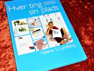 Hver ting - sin plads, Helene S. Lundberg