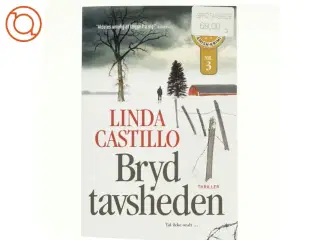 Bryd tavsheden af Linda Castillo (Bog)