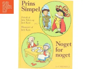 &#39;Prins Simpel - Noget for noget&#39; af Jane Yolen og Jack Kent (bog) fra Carlsen if