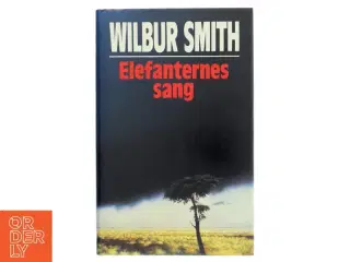 Elefanternes sang af Wilbur Smith