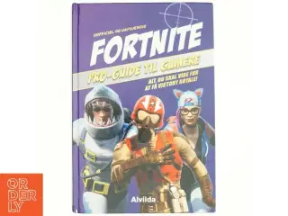 Fortnite : pro-guide til gamere : alt, du skal vide for at få Victory Royale! : uofficel og uafhængig (Pro-guide til gamere) af Kevin Pettman (Bog)