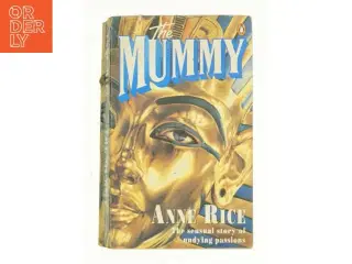 Mummy or Ramses the Damned by Anne Rice af Anne Rice (Bog)