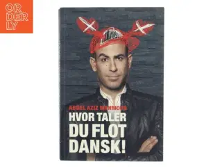 Hvor taler du flot dansk! af Abdel Aziz Mahmoud (Bog)