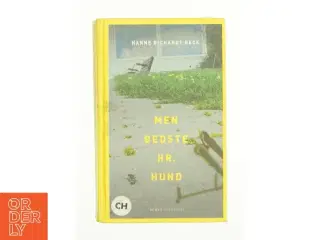 Men bedste hr. hund af Hanne Richard Beck (Bog)