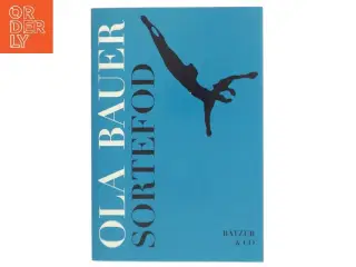 Sortefod af Ola Bauer (Bog)