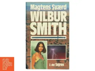 Wilbur Smith: Magtens Sværd - 2. del Sejren