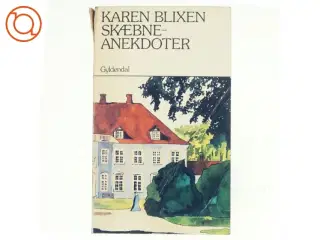 Karen Blixen, Skæbne anekdoter