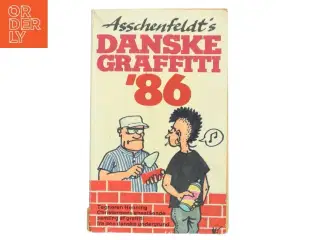 Asschenfeldt&#39;s Danske Graffiti &#39;86 af Henning Christensen (Bog)