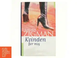 Kvinden før mig af Laura Zigman (Bog)