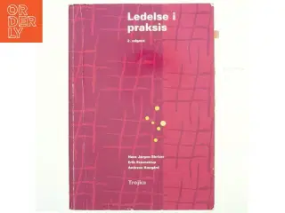 Ledelse i praksis af Hans Jørgen Skriver (Bog)