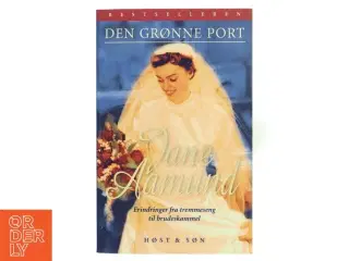 Den grønne port af Jane Aamund (Bog)