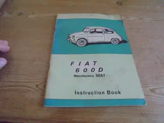 Fiat 600 D manufacture SEAT – gl. Instruktionsbog 