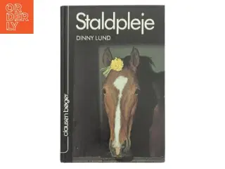 Staldpleje af Dinny Lund (Bog)