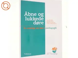 Åbne og lukkede døre : en antologi om køn i pædagogik (Bog)