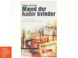 Mænd der hader kvinder af Stieg Larsson, Stieg Larsson (Bog)