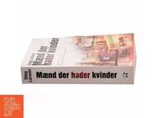 Mænd der hader kvinder af Stieg Larsson, Stieg Larsson (Bog)