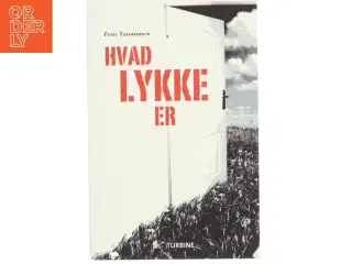 Hvad lykke er af Petri Tamminen (Bog)
