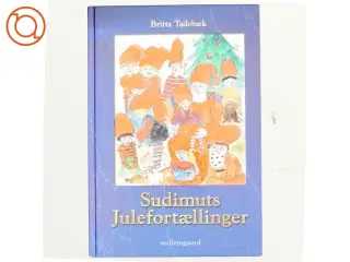 Sudimuts julefortællinger af Britta Tadebæk (Bog)