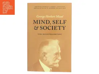 Mind, self & society af George Herbert Mead (1863-1931) (Bog)