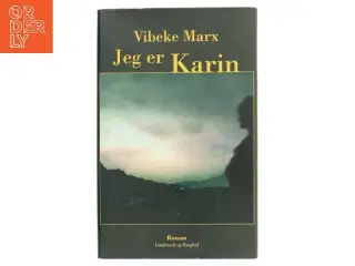 Jeg er Karin af Vibeke Marx (Bog)