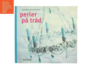 Perler på tråd af Malle Wellerslev Frederiksen (Bog)