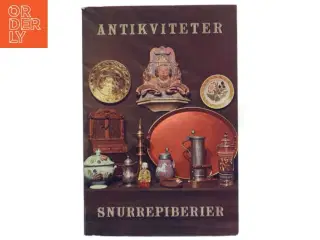 Antikviteter og snurrepiberier af Gorm Benzon (Bog)